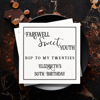 Farewell Sweet Youth RIP 20 s 30. Geburtstag Serviette