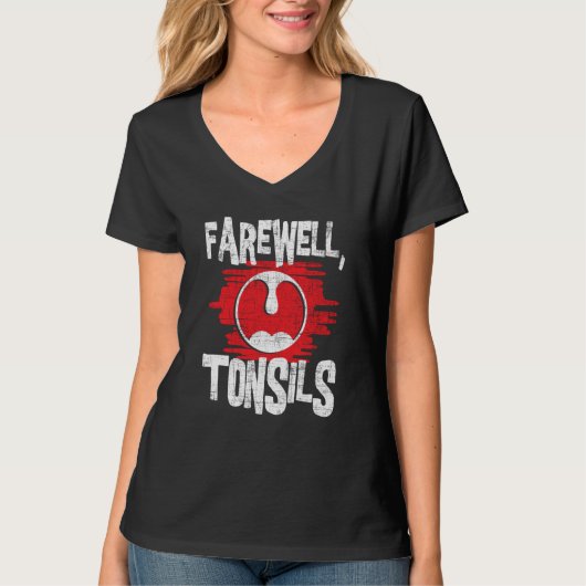 Farewell Tonsils  Tonsillectomy Tonsil Removal Pos T-Shirt (Vorderseite)