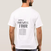 Farewell Tour Tshirt - ADD NAMES und Datum (Rückseite)