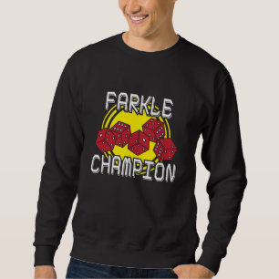 Farkle Meister - lustiges Würfel-Sprichwort, Sweatshirt