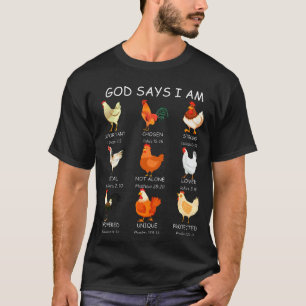 Farm Christlicher Gott sagt, ich bin Hühner Bibelv T-Shirt