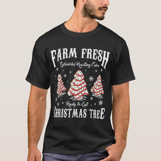 Farm Fresh Christmas Tree Xmas Debbie Cakes Family T-Shirt (Vorderseite)