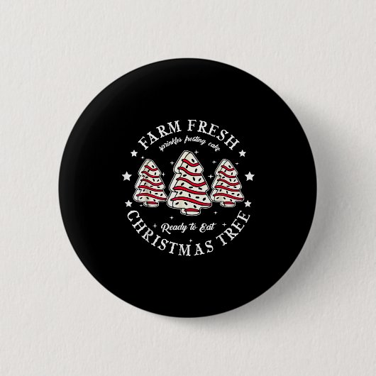 Farm Fresh Ready To Eat Christmas Tree Cake Funny Button (Vorderseite)