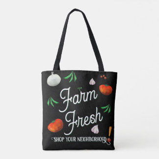 Farm fresh, shop your neighborhood tasche