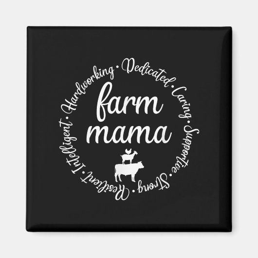 Farm Mama Hardworking Dedicated Goat Chicken G Cow Magnet (Vorne)