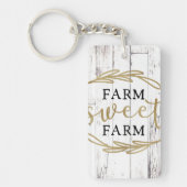 Farm Sweet Farm White Wood Country Bauernhof Schlüsselanhänger (Vorderseite)