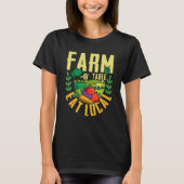 Farm to table eat local agricultural ranch T-Shirt (Vorderseite)