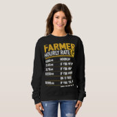 Farmer Hourly Rate  Funny Farmer Farming Lover Sweatshirt (Vorne ganz)