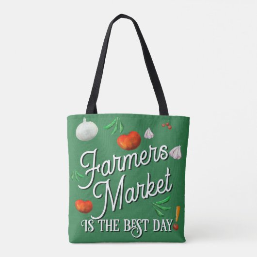 Farmers Market is the best day! Tasche (Rückseite)
