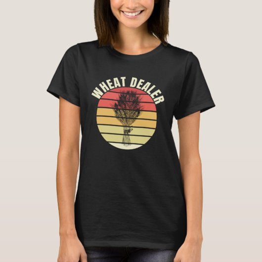 Farming Wheat Dealer Agriculture Farmer T-Shirt (Vorderseite)
