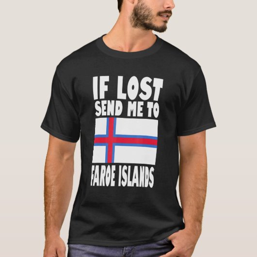 Faroe Islands Flag Design If lost send me to Faro T-Shirt (Vorderseite)