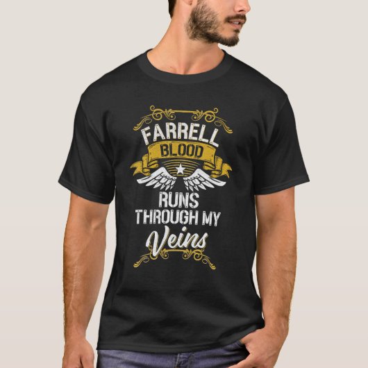 Farrell Blut fließt durch meine Venen T-Shirt (Vorderseite)