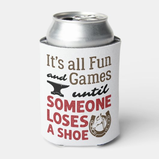 Farrier Fun and Games bis jemand einen Shoe verlie Dosenkühler (Kanne Vorderseite)
