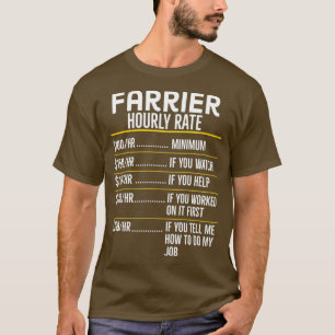 Farrier Hourly Rate Funny Gift T-Shirt