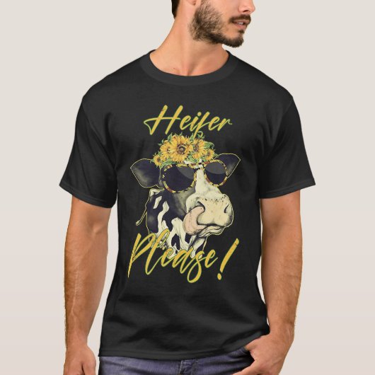 Färse Bitte  Kuh Färse Landwirt T-Shirt (Vorderseite)