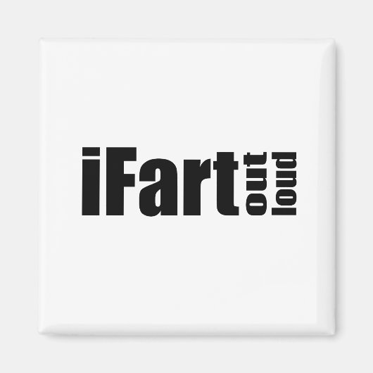Fart Out Loud - Schlicht Magnet (Vorne)
