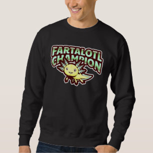 Fartalotl Champion Axolotl Salamander Sweatshirt