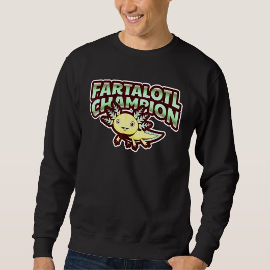 Fartalotl Champion Axolotl Salamander Sweatshirt (Vorderseite)