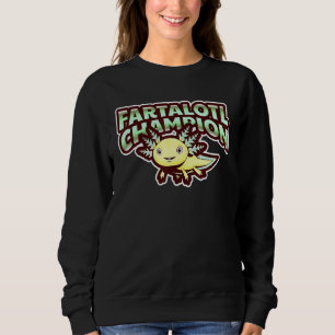 Fartalotl Champion Axolotl Salamander Sweatshirt