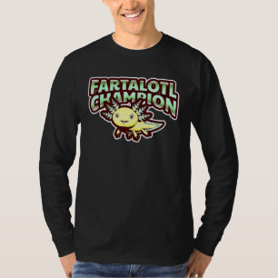 Fartalotl Champion Axolotl Salamander T-Shirt