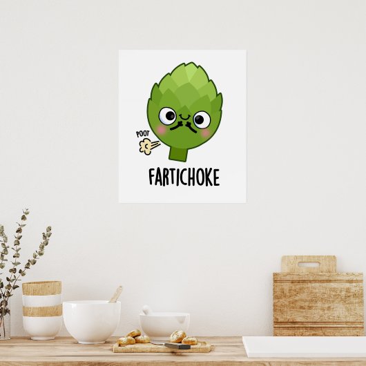 Fartichoke Funny Farting Artichoke Pun Poster (Küche)
