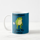 Fartin Just Sometimes I Frog Journey Kaffeetasse (Links)