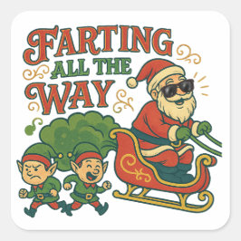 Farting All the Way Santa’s Sleigh Stinker Quadratischer Aufkleber