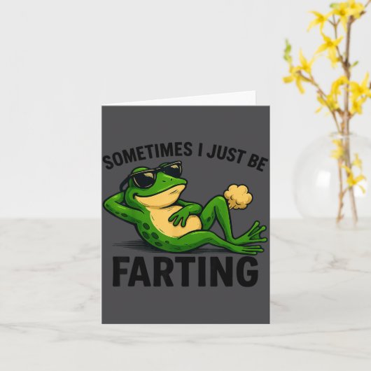 Farting Frog Sometimes I Just Meme Karte (Gelbe Blume)