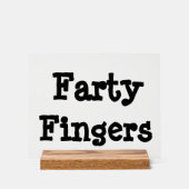Farty Fingers Acrylschild (Vorderseite)