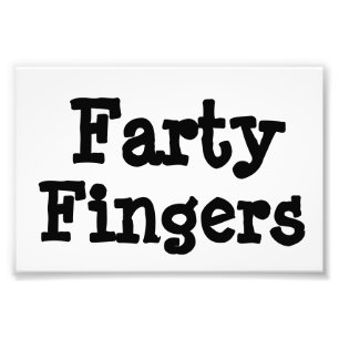 Farty Fingers Fotodruck