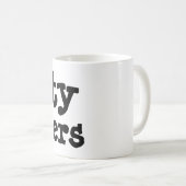 Farty Fingers Kaffeetasse (VorderseiteRechts)