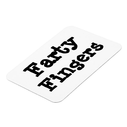 Farty Fingers Magnet (Linke Seite)