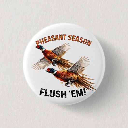 Fasanensaison Button (Vorderseite)