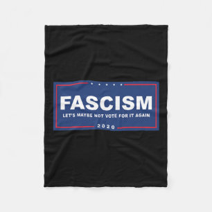Faschismus - Funny Anti-Trump Pro-biden-Kampagne-Z Fleecedecke