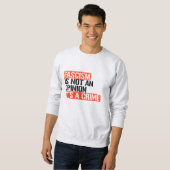 Faschismus ist keine Meinung Sweatshirt (Vorne ganz)