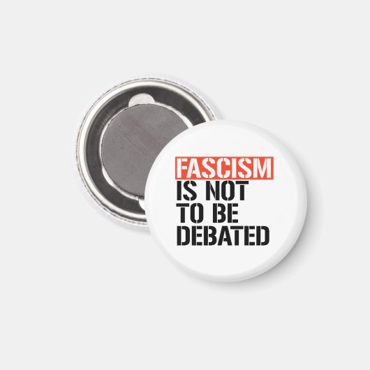 Faschismus ist nicht zu diskutieren magnet (Vorderseite/Rückseite)