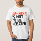 Faschismus ist nicht zu diskutieren T-Shirt (Vorderseite)