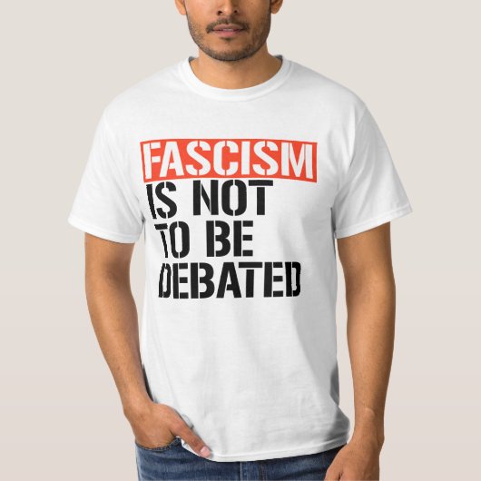 Faschismus ist nicht zu diskutieren T-Shirt (Vorderseite)