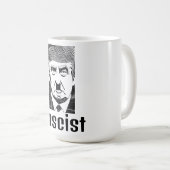 Faschist Trump Coffee Tasse (VorderseiteRechts)