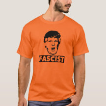 Faschist Trump-T - Shirt