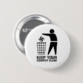 Faschisten auswerfen Behalt Ihr Land sauber Button (Vorne & Hinten)