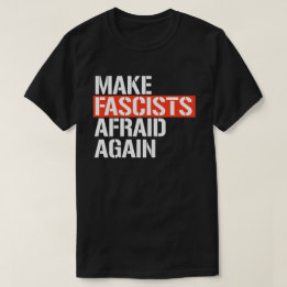 Faschisten wieder abschrecken T-Shirt