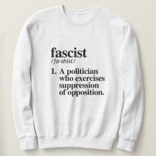 Faschistische Definition Sweatshirt