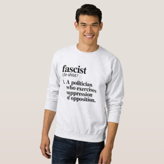 Faschistische Definition Sweatshirt (Vorne ganz)