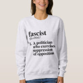 Faschistische Definition Sweatshirt (Vorderseite)