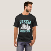 Fascia Whisperer Massage Therapist Massage Therapi T-Shirt (Vorne ganz)