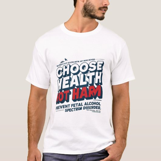 Fasd (Vorbeugung fetaler Alkoholspektrumstörungen) T-Shirt (Vorderseite)