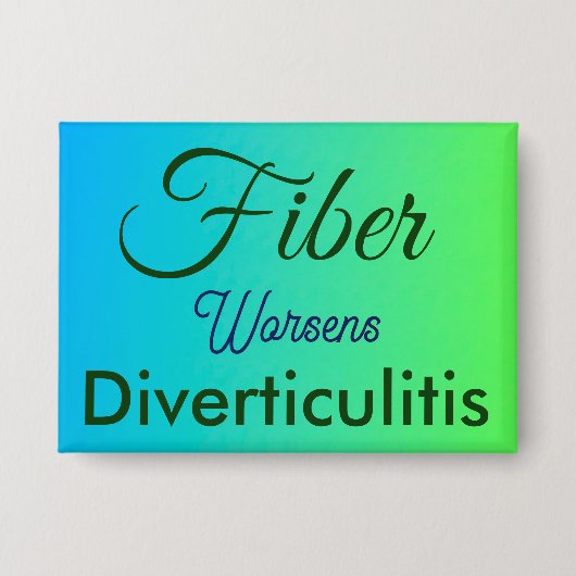 Faser verschlimmert Divertikulitis Großer Knopf Button (Vorderseite)