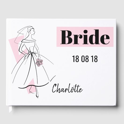 Fashion Bride Pink Bride Date Name Gästebuch (Vorderseite)