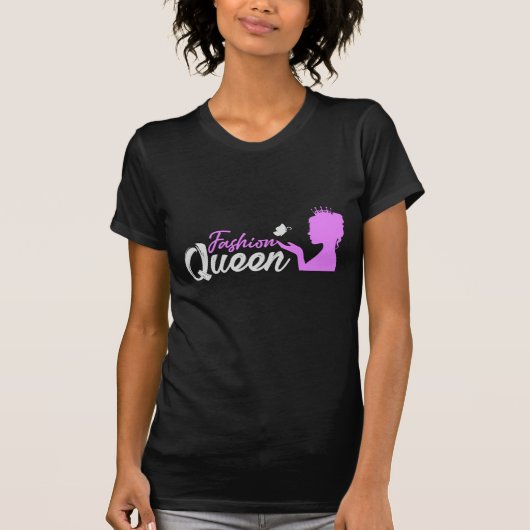 Fashion Queen T - Shirt (Vorderseite)